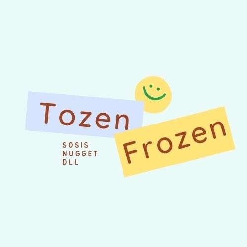 Tozen Frozen
